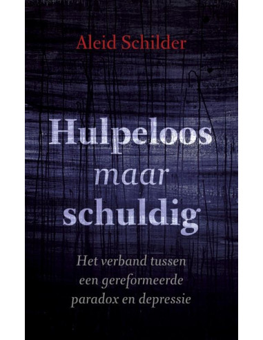 Hulpeloos maar schuldig