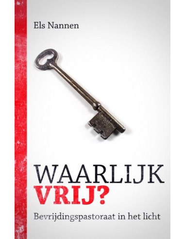 Waarlijk vrij?