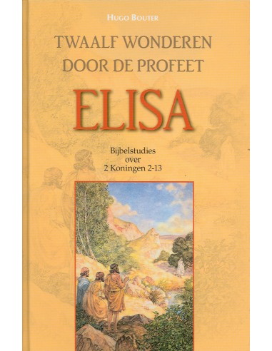 Twaalf wonderen door de profeet elisa