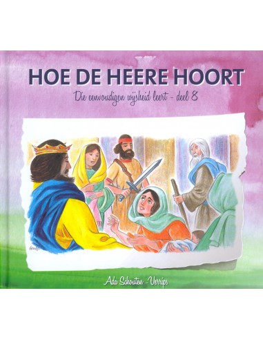 Hoe de Heere hoort