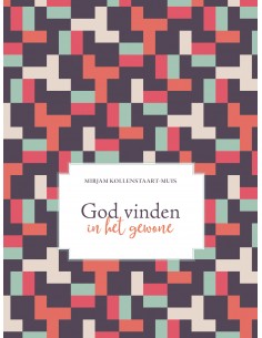 God vinden in het gewone