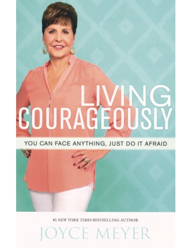 Living courageously