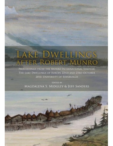 Lake Dwellings after Robert Munro