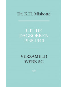 Uit de dagboeken 1938 - 1940