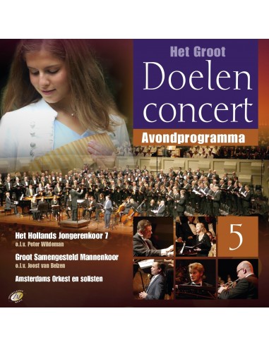 Groot Doelenconcert 5 Avond