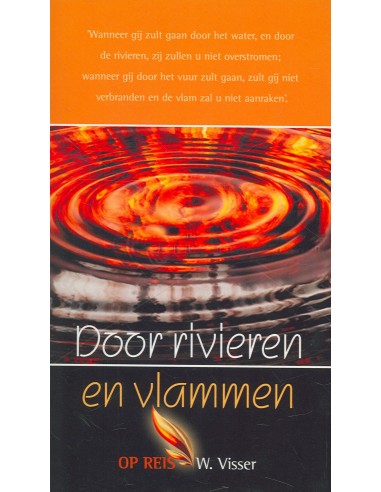 Door rivieren en vlammen