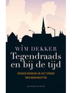 Tegendraads en bij de tijd