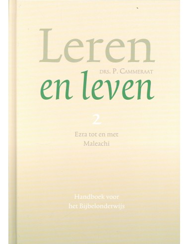 Leren en leven / 2 Ezra tot en met Malea