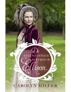 De eigenzinnige juffrouw...