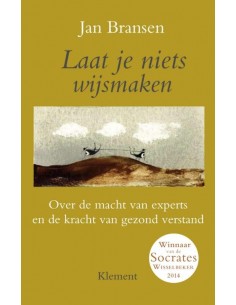 Laat je niets wijsmaken