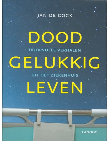Doodgelukkig leven