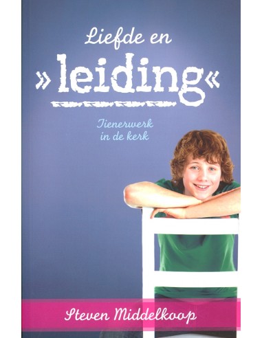 Liefde en leiding