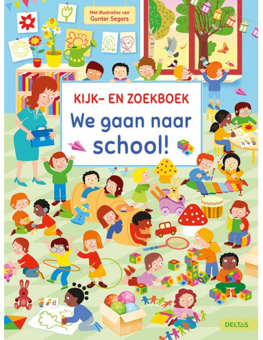 We gaan naar school! Kijk- en zoekboek