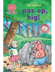 Pas op big!