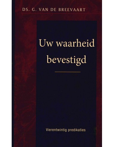 Uw waarheid bevestigd