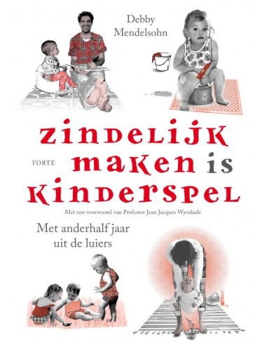 Zindelijk maken is kinderspel