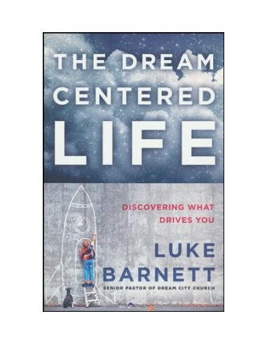 Dream centered life