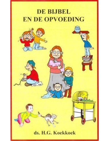 Bijbel en de opvoeding