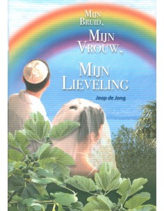 Mijn bruid mijn vrouw mijn...