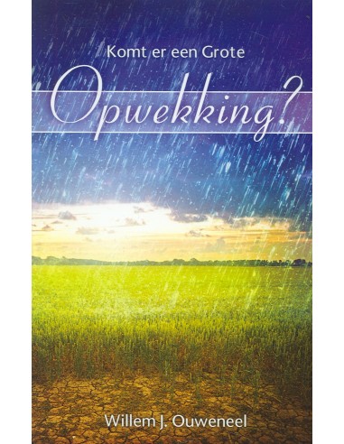 Komt er een grote opwekking