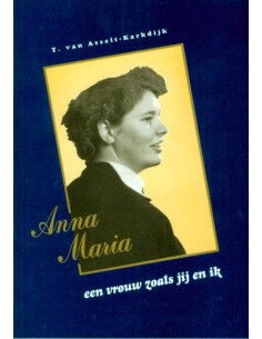 Anna maria een vrouw zoals...