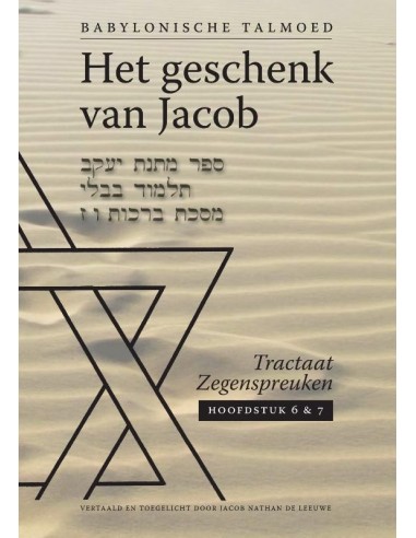 Geschenk van Jacob Hoofdstuk 6 en 7