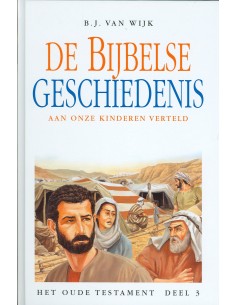 Bijbelse geschiedenis ot 3...
