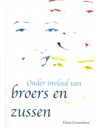 Onder invloed van broers en zussen