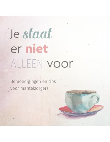 Je staat er niet alleen voor