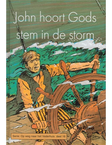 John hoort Gods stem in de storm