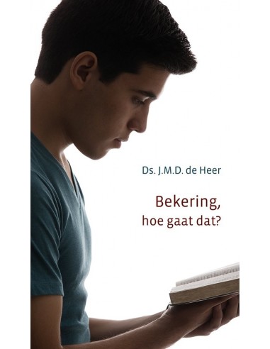 Bekering hoe gaat dat?