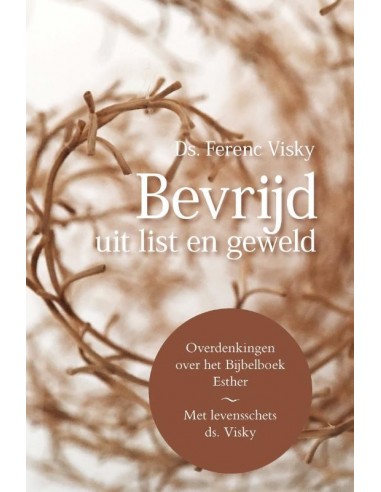 Bevrijd uit list en geweld