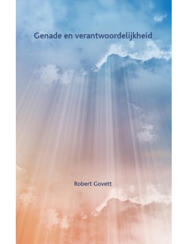 Genade en verantwoordelijkheid