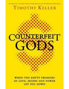 Counterfeit Gods