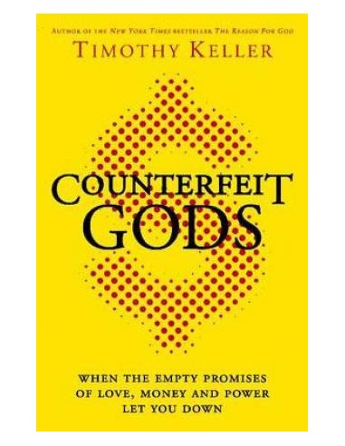 Counterfeit Gods