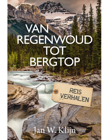 Van regenwoud tot bergtop