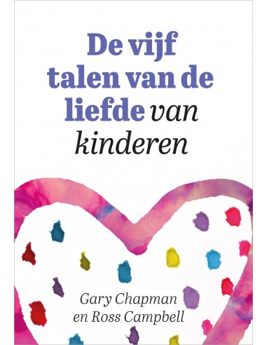 De vijf talen van de liefde van kinderen