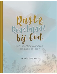 Rust en regelmaat bij God