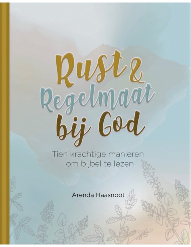 Rust en regelmaat bij God