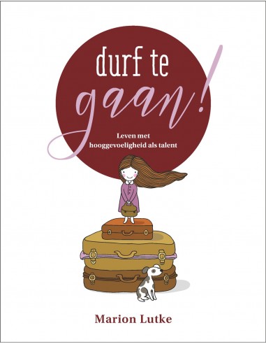 Durf te gaan! Durf te gaan!
