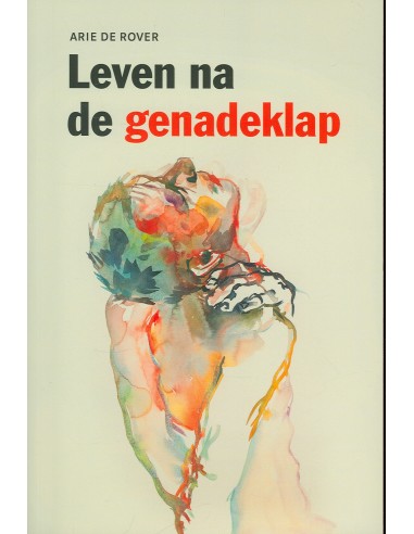 Leven na de genadeklap