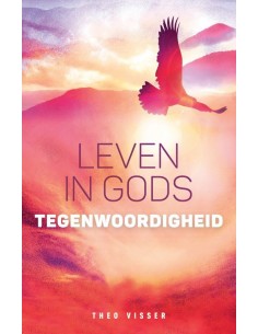 Leven in Gods tegenwoordigheid
