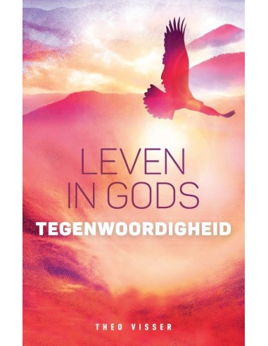 Leven in Gods tegenwoordigheid