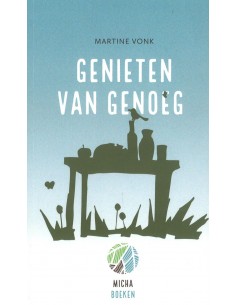 Genieten van genoeg