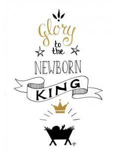 Kaart glory to the newborn...