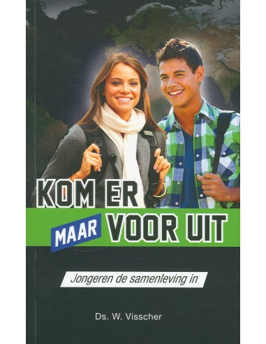 Kom er maar voor uit