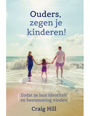 Ouders, zegen je kinderen!