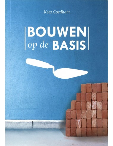 Bouwen op de basis