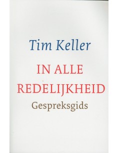 In alle redelijkheid...