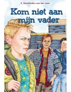 Kom niet aan mijn vader